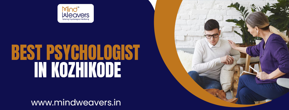 best psychologist in Kozhikode